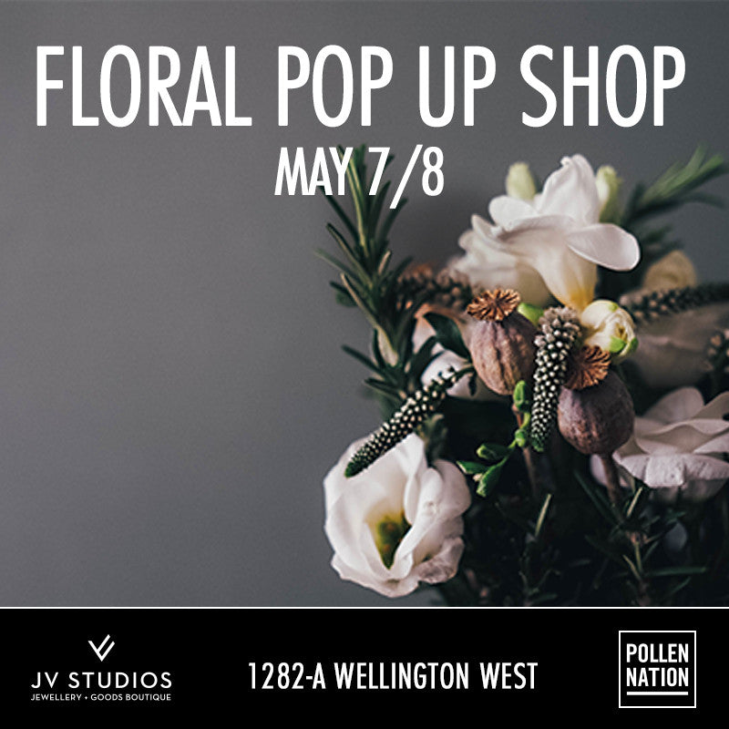 Mother s Day Pollen Nation Floral Pop Up Shop JV Studios Boutique