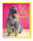 Let's Get Day Drunk! For Your Birthday! Card