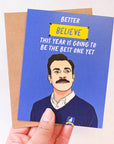 Ted Better Believe Birthday Pop Culture Card