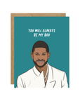 Usher You Will Always Be My Boo Pop Culture Card