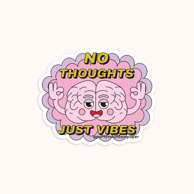 No Thoughts | Sticker