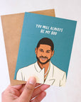 Usher You Will Always Be My Boo Pop Culture Card